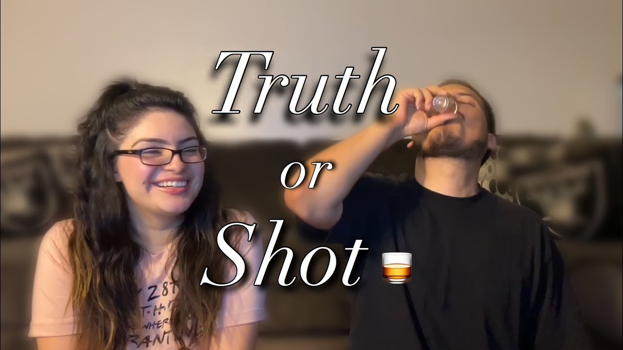 Couple Truth or Shots! - YouTube
