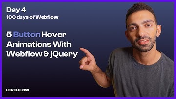 Day 4/100 - 5 Stunning Hover Animated Buttons with jQuery & Webflow - 100 Days of Webflow