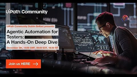 Agentic Automation for Testers – A Hands-On Deep Dive