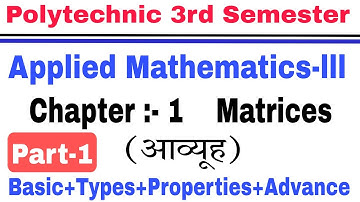 polytechnic 3rd semester applied mathematics matrix / matrices engineering mathematics 3rd semester