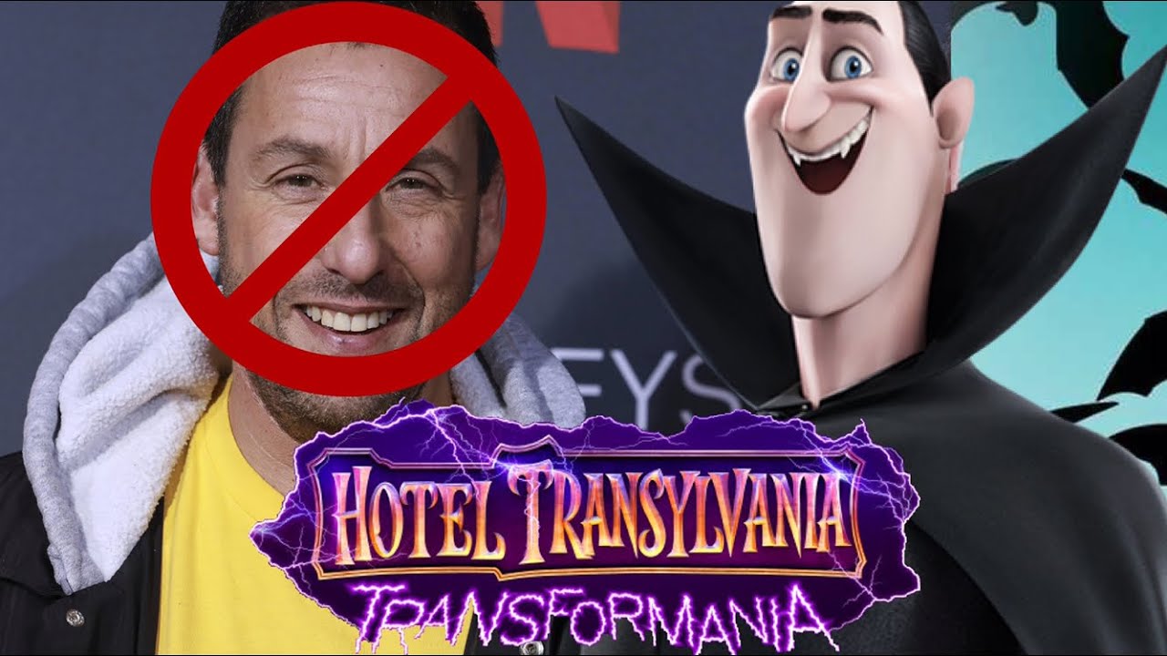 Top 9 why is adam sandler not in hotel transylvania 4 reddit 2022