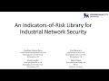 Ares 2021  an indicatorsofrisk library for industrial network security