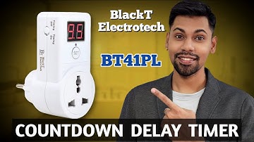 Programmable Timer Socket Plug For Chargers | Automatic Switch Off Timer (Blackt Electrotech BT41PL)