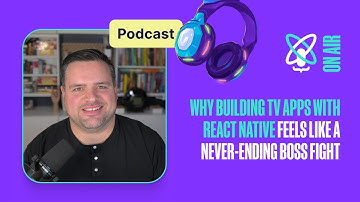TV App Development With React Native Is Not Just Mobile, But Bigger | React Universe On Air #49