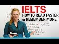 IELTS Reading: Read faster & remember more