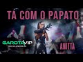 [4K ULTRA HD] Anitta TÁ COM O PAPATO Ao Vivo no Garota Vip, Rio de Janeiro 2022