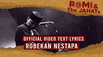 ROMI & The JAHATs - Robekan Nestapa (OFFICIAL VIDEO LIRIK)