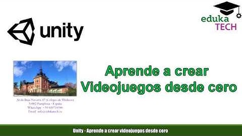 Aprende a crear videojuegos desde cero - Unity