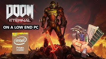 Playing DOOM Eternal on a Low End PC (200 Sub Special)