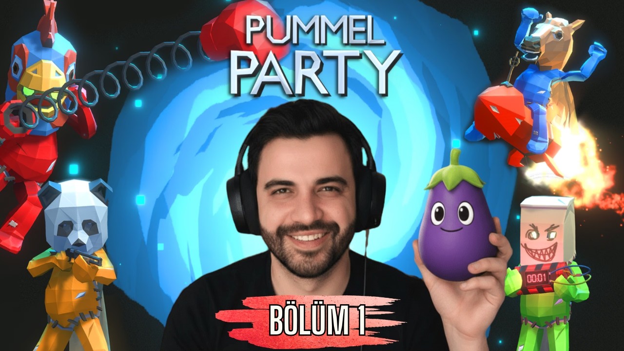 SIFIR KAOS 🔥 | PUMMEL PARTY | BÖLÜM 1