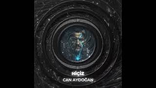 Hiçiz - Can Aydoğan (Tasavvufi Progresif Metal) Resimi