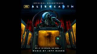 Alien Earth - Episode 5 - In Space, No One - Alien Earth End Scroll - Jeff Russo
