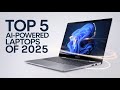 Top 5 Best AI-Powered Laptops of 2025 – The Future of Smart Computing!