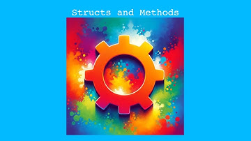 6. Structs and Methods
