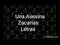 Zacarias Ferreira - Una Asesina (LETRAS) 2017-2018