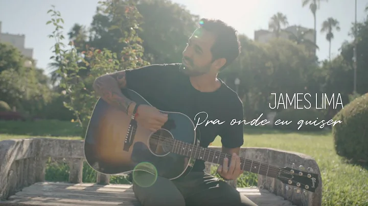 James Lima  - Pra Onde Eu Quiser (Clipe oficial)