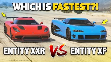 GTA 5 ONLINE - ENTITY XXR VS ENTITY XF (WHICH IS FASTEST?)