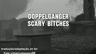 Watch Scary Bitches Doppelganger video