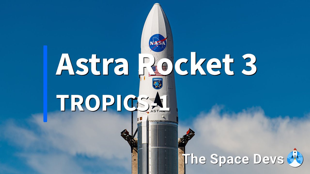 TROPICS-1, Astra Rocket 3.3