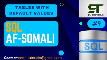 SQL AF-SOMALI | TABLES WITH DEFAULT VALUES | #9