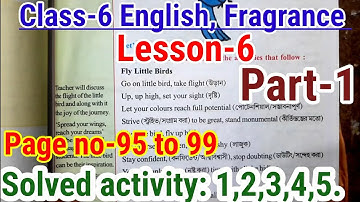 Class-6 English Fragrance Lesson-6 || Bengali analysis with Solved Activity || Part-1 ||