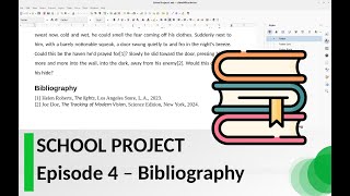 SCHOOL PROJECT - Episode 4 – Bibliography