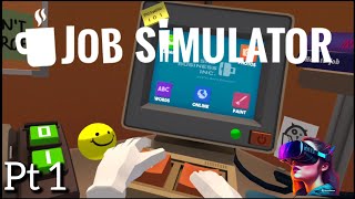 Job Simulator | Just An Easy Day At The Office, Right?