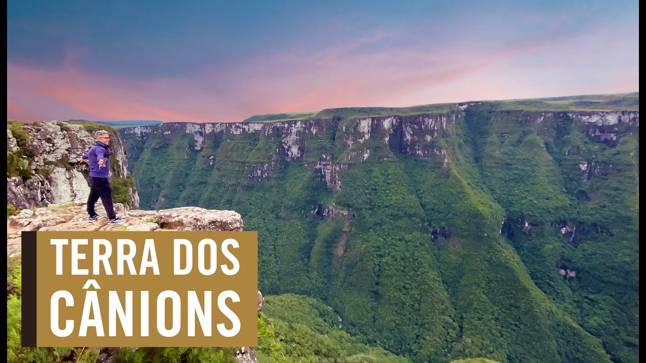 Os CÂNIONS do RIO GRANDE DO SUL + O hotel PARADOR, em CAMBARÁ DO SUL - Por Carioca NoMundo