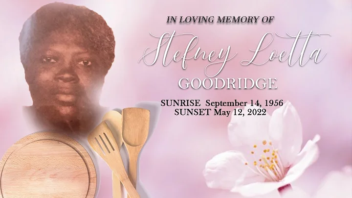 Celebrating the Life of Stefney Loetta Goodridge