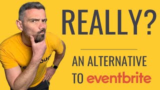 Do it yourself... HERE'S HOW! 💥 | Eventbrite alternative