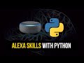 Coding Alexa Skills in Python