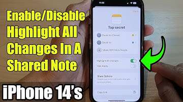 iPhone 14/14 Pro Max: How to Enable/Disable Highlight All Changes In A Shared Note