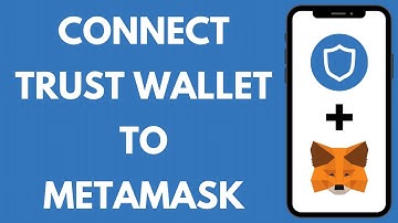How to Connect Trust Wallet to Metamask (2023)