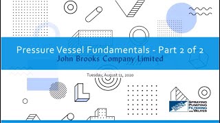 Pressure Vessel Manufacturing Part Two