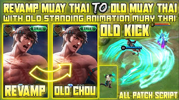 Chou king of Muay Thai To Old Muay Thai Skin script - Old Kick + Old Standing Animation