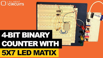 Build a 4-Bit Binary Counter with 5x7 LED Matrix