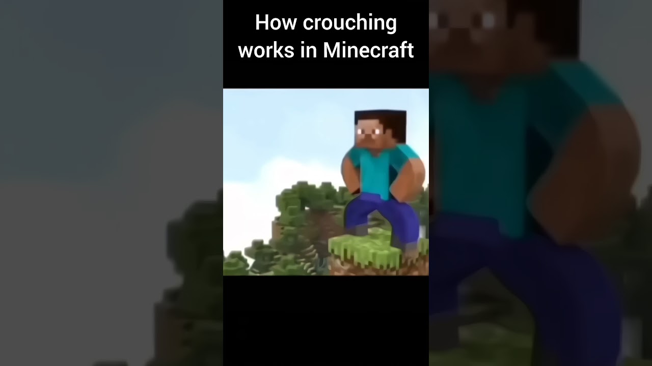 How crouching works in Minecraft 