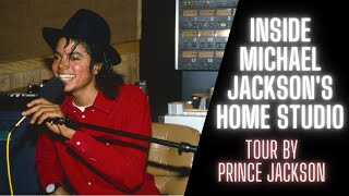 See Inside Michael Jackson's Home Studio - Tour by Prince Jackson