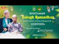 ||LIVE STREAMING ||KHATAMAN BALAGH RAMADHAN TANGGAL 20 MRET 2025