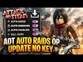 🔥 ATTACK ON TITAN REVOLUTION AUTO RAIDS! NO KEY SCRIPT Auto Reload, Auto Farm (Mobile/PC) 2026!