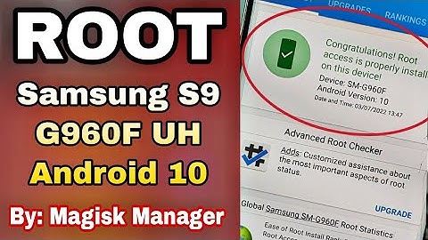 Samsung S9 G960F U17 UH Android 10 ROOT+TWRP ... By Magisk Manager