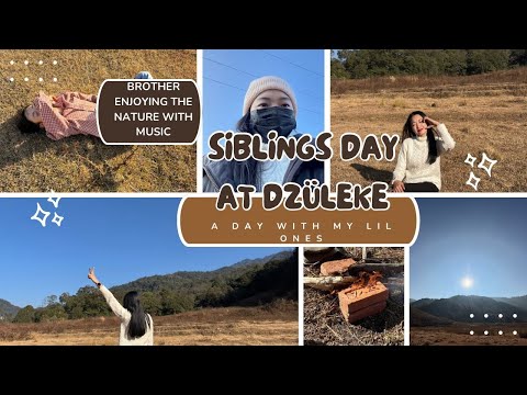 Siblings Day at Dzüleke|The Last few Days of December 2024