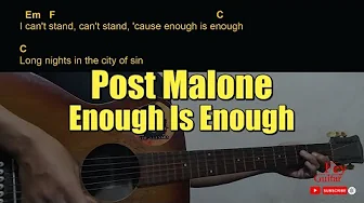 Post Malone - Enough Is Enough Guitar Chords cover Post Malone - Enough Is Enough Guitar Chords cover