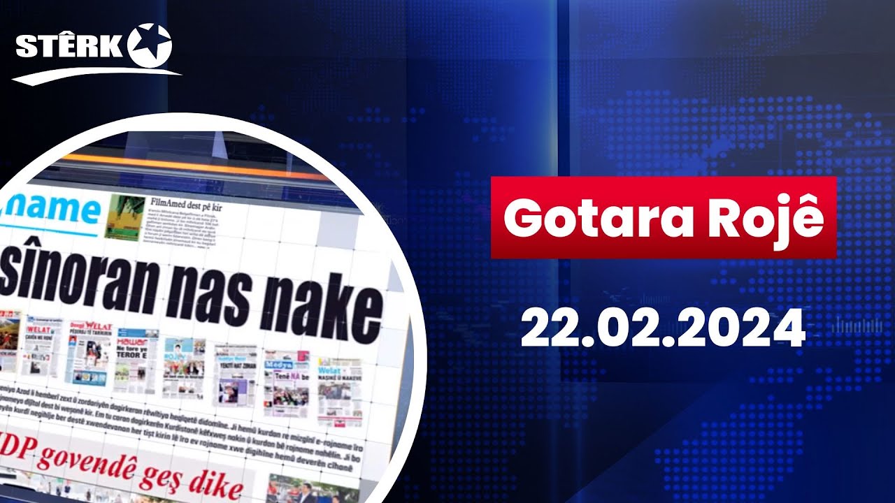 Gotara Rojê - 22.02.2024