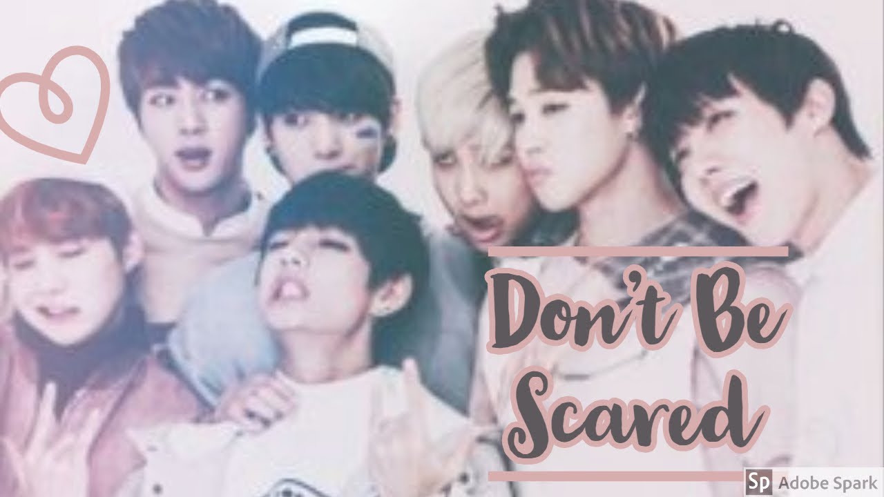 BTS FF Don’t Be Scared (pt.2) YouTube