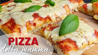 PIZZA della mamma | La pizza in casa di una volta | Ricetta facile e veloce