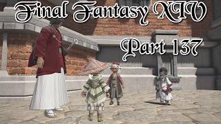 DON'T LOOK AT ME, PLEASE: Let's Play Final Fantasy XIV Part 137
