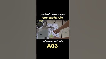 Chiết rót định lượng cực chuẩn xác với máy chiết rót A03 #shorts
