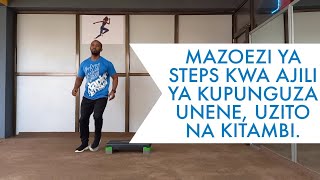 Mazoezi ya steps kwa ajili ya kupunguza mwili, uzito na kitambi.