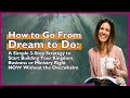 How To Go From DREAM to DO: 3-Step Strategy for New Kingdom Entrepreneurs